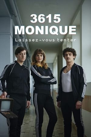 3615 Monique Saison 1 poster