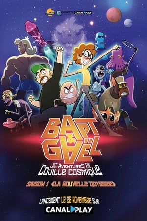 Bapt&Gaël et Les Aventures de la Couille Cosmique Saison 2 poster