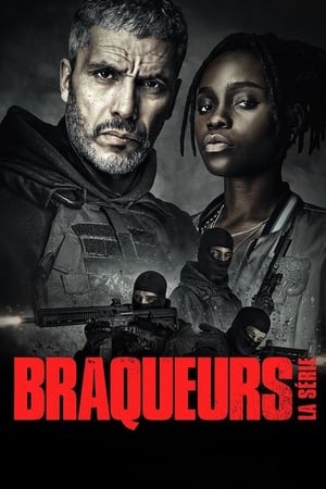 Braqueurs : La série Saison 1 poster