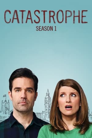 Catastrophe Saison 1 poster