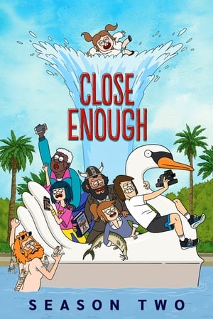 Close Enough - saison 2 poster