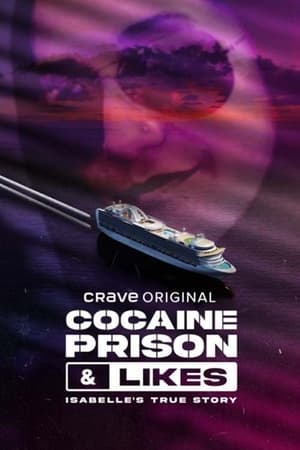 Cocaïne, prison & likes : la vraie histoire d'Isabelle Saison 1 poster