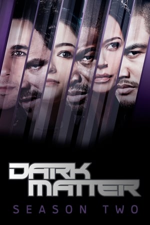 Dark Matter - saison 2 poster