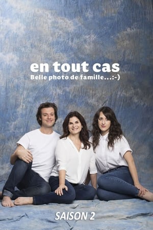 En tout cas Saison 2 poster