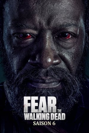 Fear the Walking Dead Saison 6 poster