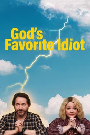 God's Favorite Idiot Saison 1 poster