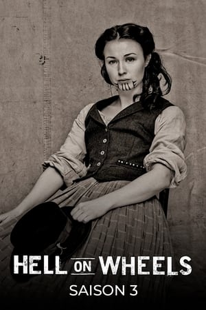 Hell on Wheels : L'enfer de l'Ouest Saison 3 poster