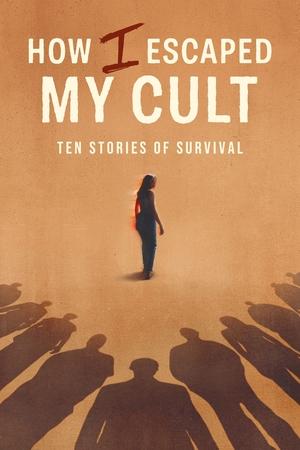 How I Escaped My Cult Saison 1 poster