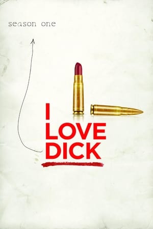I Love Dick - saison 1 poster