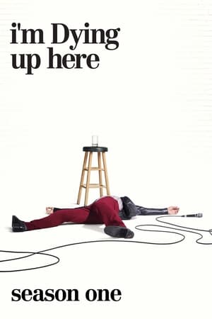 I'm Dying Up Here - saison 1 poster