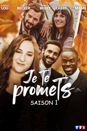 Je te promets Saison 1 poster