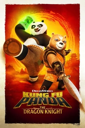 Kung Fu Panda : Le Chevalier Dragon - saison 1 poster