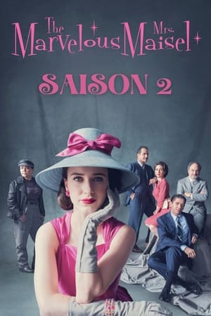 La Fabuleuse Mme Maisel - saison 2 poster
