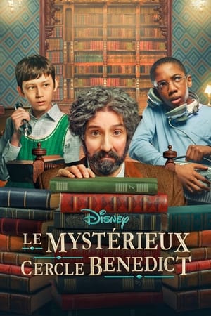 Le Mystérieux Cercle Benedict Saison 1 poster