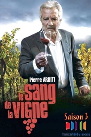 Le Sang de la vigne - saison 3 poster
