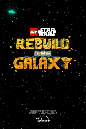 LEGO Star Wars : Reconstruire la Galaxie - saison 1 poster