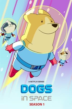 Les Chiens dans l'espace Saison 1 poster
