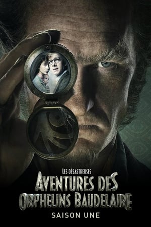 Les Désastreuses aventures des orphelins Baudelaire Saison 1 poster