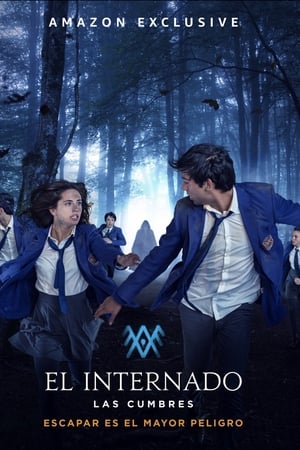 L'Internat : Las Cumbres - saison 1 poster