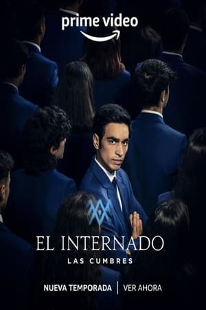 L'Internat : Las Cumbres - saison 2 poster