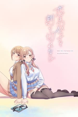 Love Is Indivisible by Twins - saison 1 poster