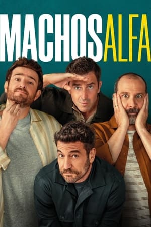 Machos alfa Saison 1 poster