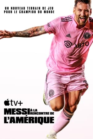 Messi à la rencontre de l’Amérique Saison 1 poster