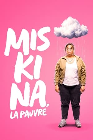 Miskina, la pauvre - saison 1 poster