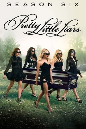 Pretty Little Liars Saison 6 poster