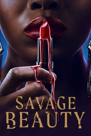 Savage Beauty Saison 1 poster