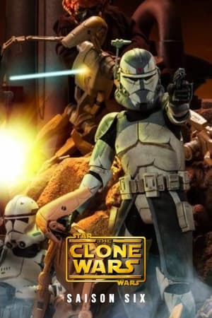 Star Wars : The Clone Wars Saison 6 poster