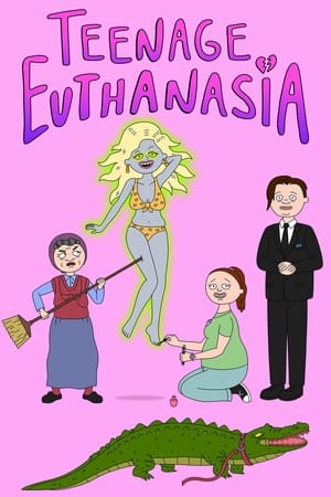 Teenage Euthanasia - saison 1 poster