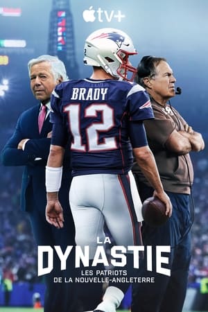 The Dynasty: New England Patriots Saison 1 poster