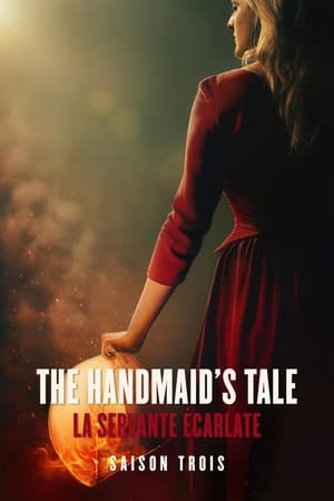 The Handmaid's Tale : La Servante écarlate Saison 3 poster