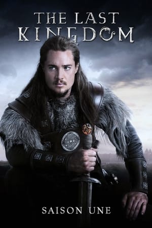 The Last Kingdom - saison 1 poster