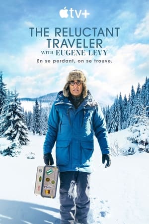 The Reluctant Traveler With Eugene Levy Saison 1 poster