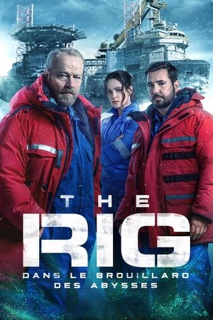 The Rig - Dans le brouillard des abysses