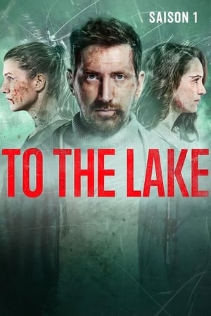 To the Lake - saison 1 poster