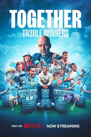 Together : Le triplé historique de Manchester City Saison 1 poster