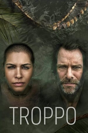 Troppo Saison 1 poster