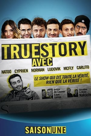 True Story Avec Saison 1 poster