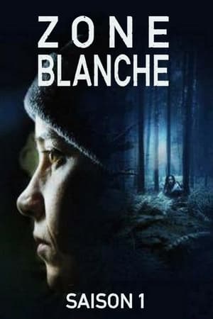 Zone blanche Saison 1 poster