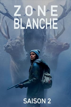 Zone blanche Saison 2 poster